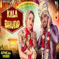 Kala Bhund Naveen Naru Muskan Yadav New Haryanvi Songs Haryanavi 2023 By Kavita Shobu,Vikas Kumar Poster